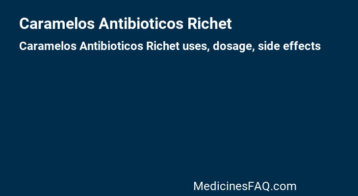 Caramelos Antibioticos Richet