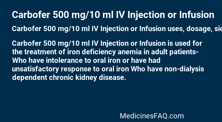 Carbofer 500 mg/10 ml IV Injection or Infusion