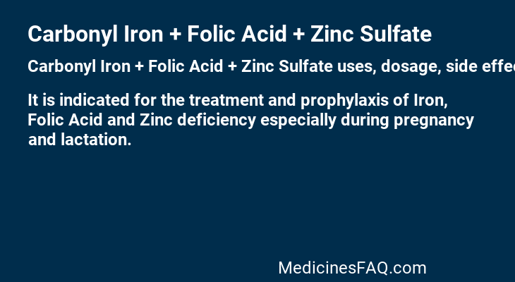 Carbonyl Iron + Folic Acid + Zinc Sulfate