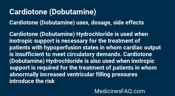 Cardiotone (Dobutamine)