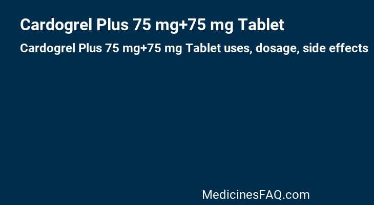 Cardogrel Plus 75 mg+75 mg Tablet