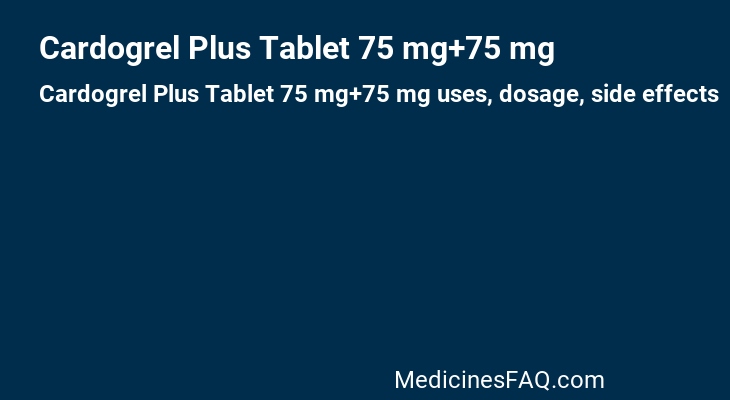 Cardogrel Plus Tablet 75 mg+75 mg