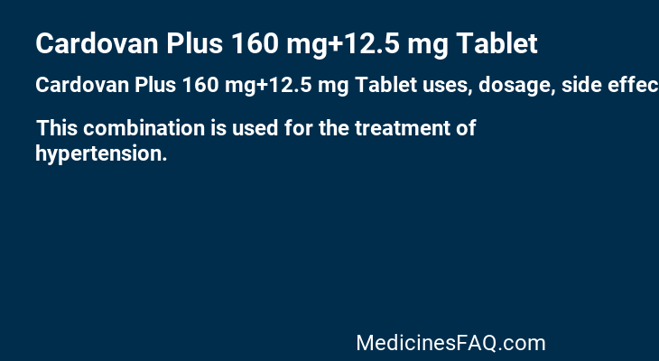 Cardovan Plus 160 mg+12.5 mg Tablet