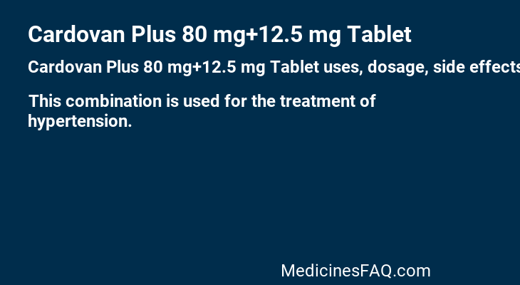 Cardovan Plus 80 mg+12.5 mg Tablet