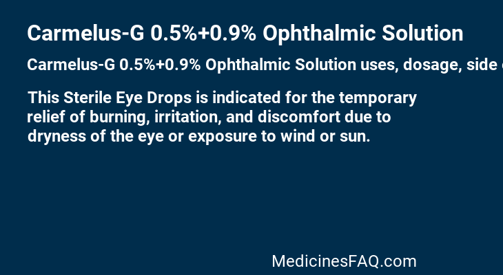 Carmelus-G 0.5%+0.9% Ophthalmic Solution