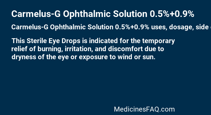 Carmelus-G Ophthalmic Solution 0.5%+0.9%