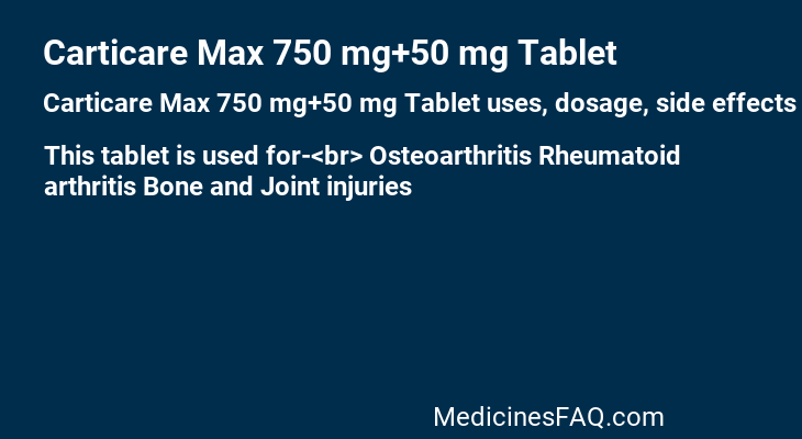 Carticare Max 750 mg+50 mg Tablet