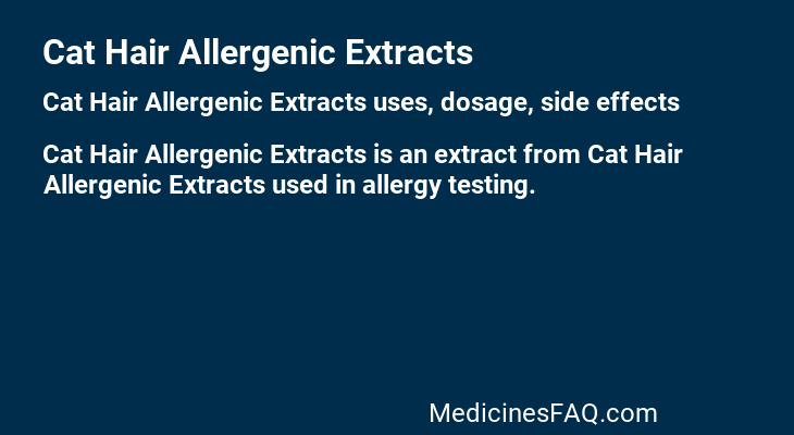 Cat Hair Allergenic Extracts