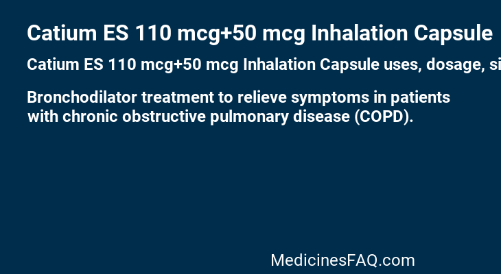 Catium ES 110 mcg+50 mcg Inhalation Capsule