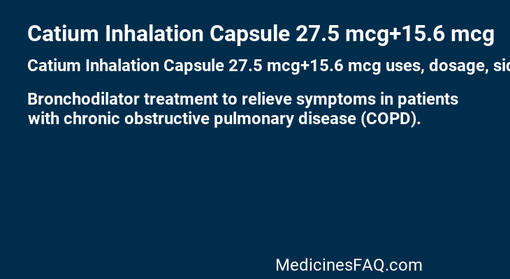 Catium Inhalation Capsule 27.5 mcg+15.6 mcg