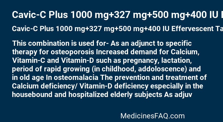 Cavic-C Plus 1000 mg+327 mg+500 mg+400 IU Effervescent Tablet