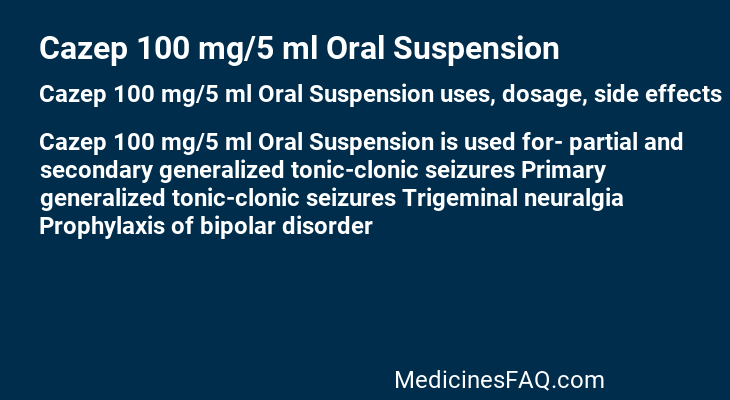 Cazep 100 mg/5 ml Oral Suspension