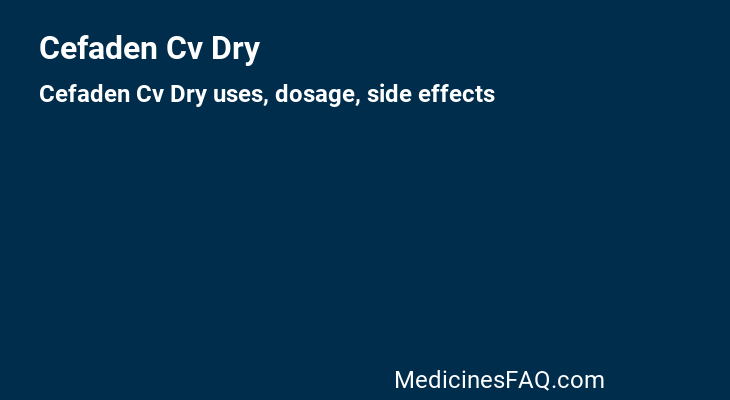 Cefaden Cv Dry