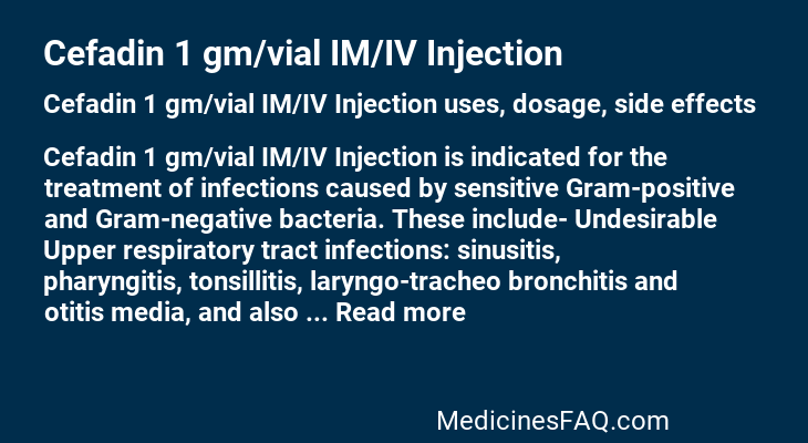 Cefadin 1 gm/vial IM/IV Injection