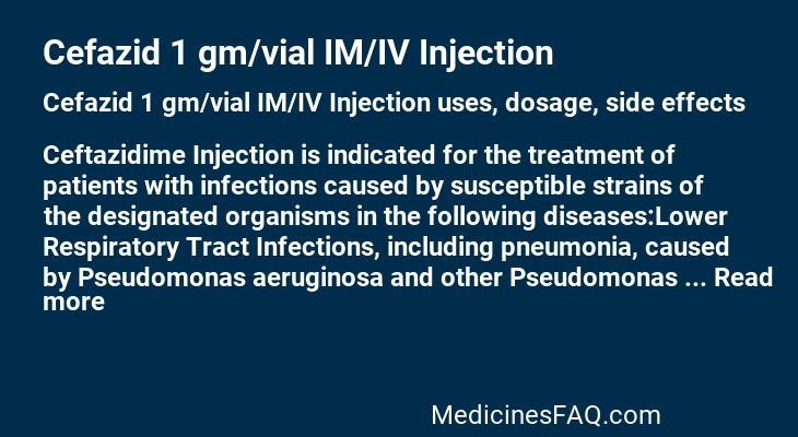 Cefazid 1 gm/vial IM/IV Injection