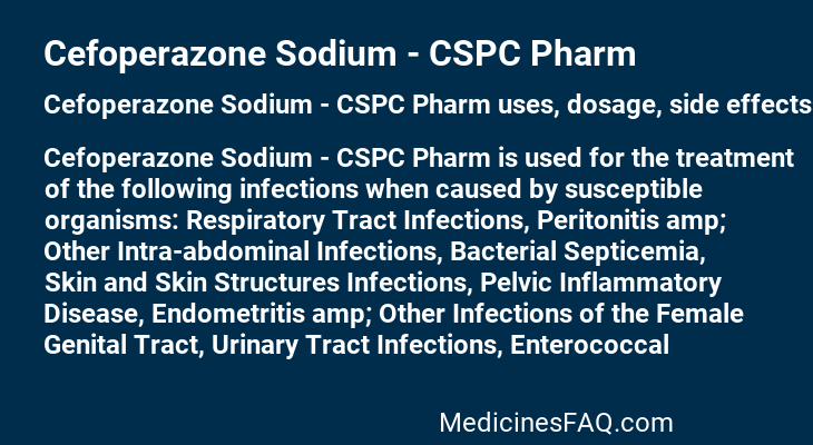 Cefoperazone Sodium - CSPC Pharm
