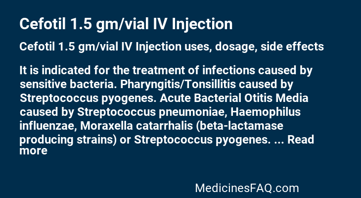 Cefotil 1.5 gm/vial IV Injection