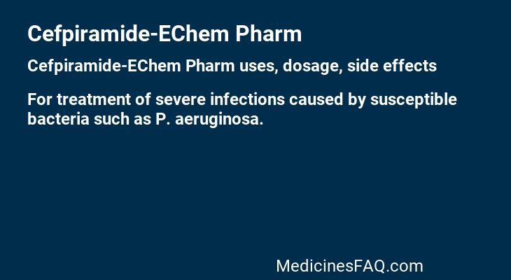 Cefpiramide-EChem Pharm