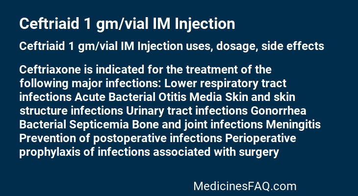 Ceftriaid 1 gm/vial IM Injection