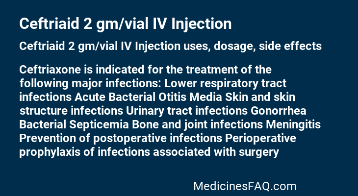 Ceftriaid 2 gm/vial IV Injection