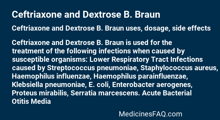 Ceftriaxone and Dextrose B. Braun