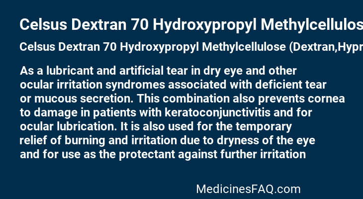 Celsus Dextran 70 Hydroxypropyl Methylcellulose (Dextran,Hypromellose)