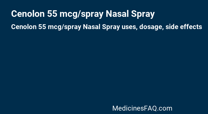 Cenolon 55 mcg/spray Nasal Spray