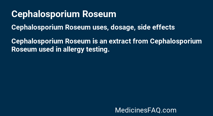 Cephalosporium Roseum
