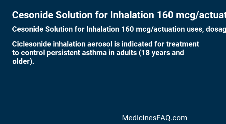 Cesonide Solution for Inhalation 160 mcg/actuation