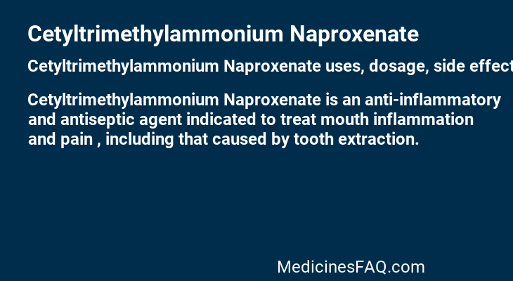 Cetyltrimethylammonium Naproxenate