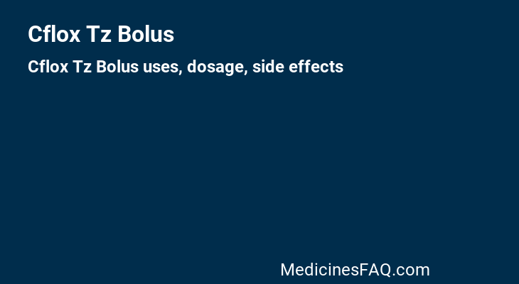 Cflox Tz Bolus