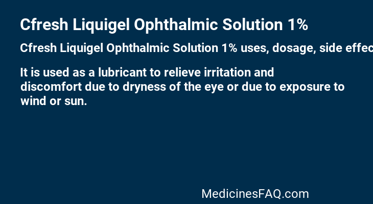 Cfresh Liquigel Ophthalmic Solution 1%