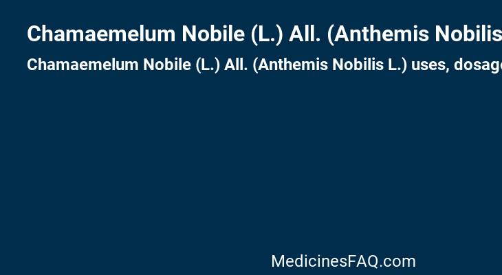 Chamaemelum Nobile (L.) All. (Anthemis Nobilis L.)