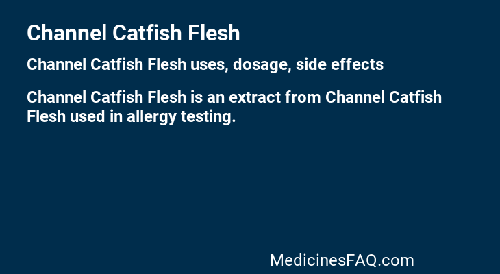 Channel Catfish Flesh
