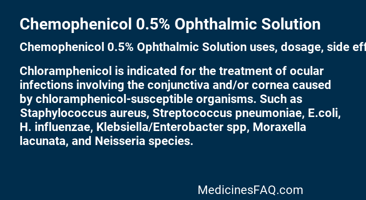 Chemophenicol 0.5% Ophthalmic Solution