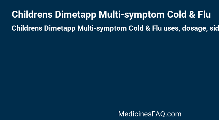 Childrens Dimetapp Multi-symptom Cold & Flu