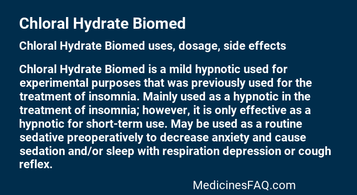 Chloral Hydrate Biomed