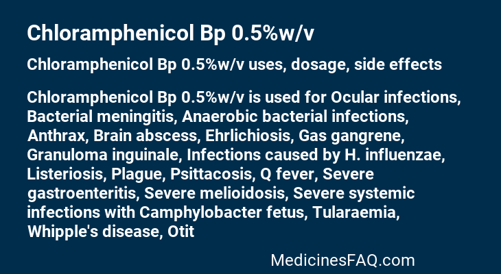 Chloramphenicol Bp 0.5%w/v