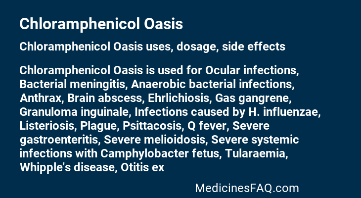 Chloramphenicol Oasis