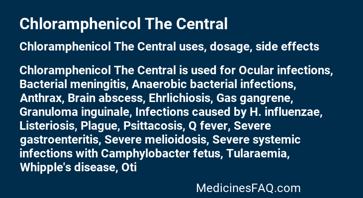 Chloramphenicol The Central