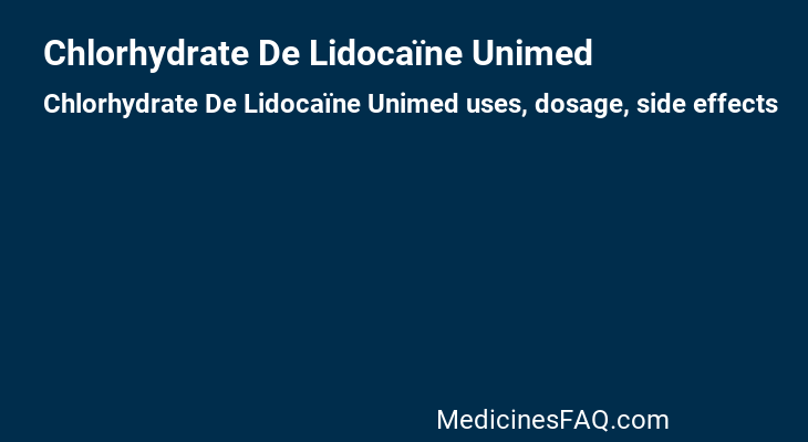 Chlorhydrate De Lidocaïne Unimed