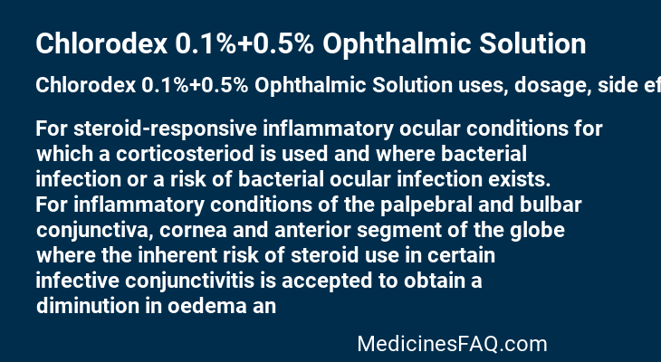 Chlorodex 0.1%+0.5% Ophthalmic Solution