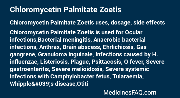 Chloromycetin Palmitate Zoetis