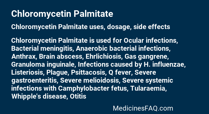 Chloromycetin Palmitate