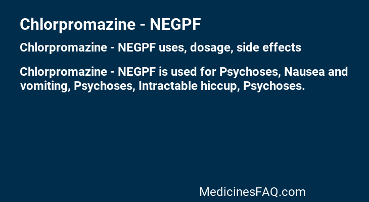 Chlorpromazine - NEGPF