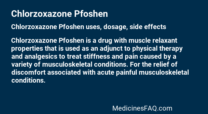 Chlorzoxazone Pfoshen