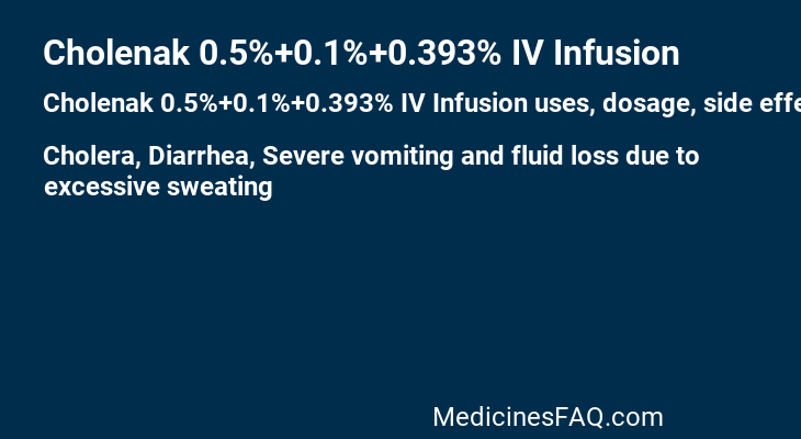 Cholenak 0.5%+0.1%+0.393% IV Infusion