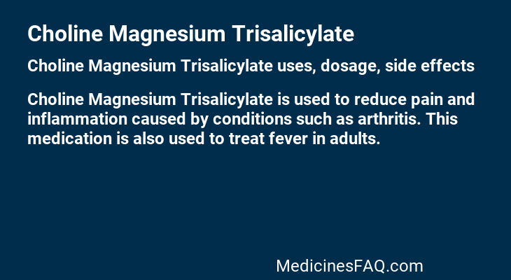 Choline Magnesium Trisalicylate