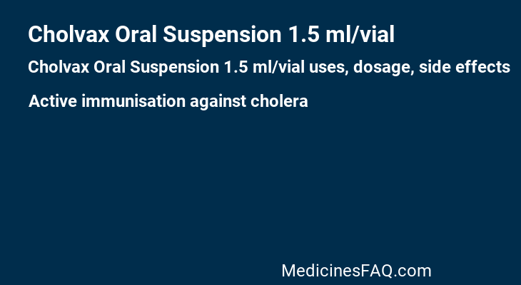 Cholvax Oral Suspension 1.5 ml/vial