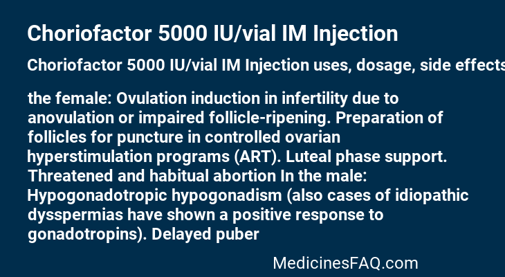 Choriofactor 5000 IU/vial IM Injection